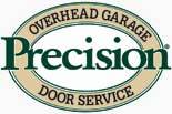PRECISION OVERHEAD GARAGE DOOR SERVICE