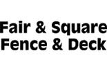 FAIR & SQUARE FENCE & DECK logo