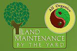 LAND MAINTENACE BY THE YARD logo