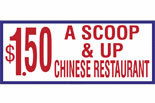 $1.50 A SCOOP & UP CHINESE RESTURANT logo