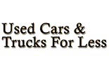 USED CARS & TRUCKS FOR LESS