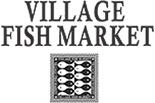VILLAGE FISH MARKET logo