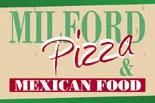Milford Pizza & Mexican Food