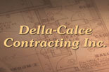 Click to Learn More about DELLA-CALCE CONTRACTING