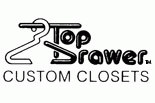 Top Drawer Custom Closets - No One Beats Our Quality Or Prices