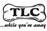 TLC...while you're away
