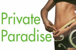 Click to Learn More about PRIVATE PARADISE