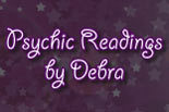 PSYCHIC READINGS BY DEBRA
