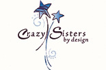 Crazy Sisters By Design