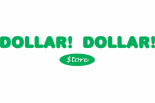 Dollar Dollar Store