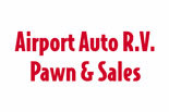 Click to Learn More about AIRPORT AUTO R.V. PAWN & SALES