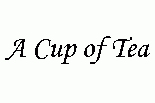 A Cup of Tea