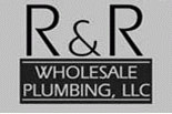 R&R Wholesale Plumbing, Llc