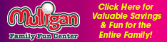 Visit Website for Mulligan Family Fun Center